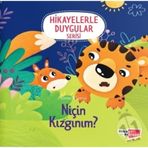2-6 Yaş Hikayelerle Duygular Serisi 3. Kitap Niçin Kızgınım-Dikkat Atölyesi Yayınları