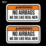 2 Adet Şaka Yapan PVC Vinil Karikatürler Sokak Motor Scooterleri için - "Hava Yastıkları Yok Gerçek Erkekler Gibi Ölürüz" Emniyet Uyarı Etiketleri Bumper, Güneş Gözlüğü, Pencere için