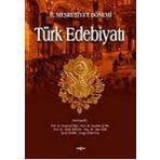 2. Meşrutiyet Dönemi Türk Edebiyatı - Kolektif