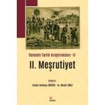 2. Meşrutiyet - Osmanlı Tarihi Araştırmaları 2 - Saime Selenga Gökgöz