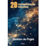 20 compétences en 20 minutes : Edition 2025. Gestion de Projet