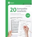 20 kompakte Lesetests für Klasse 5-6: Schnell und kontinuierlich Lesekompetenz testen und fördern