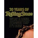 20 Years of Rolling Stone: What a Long, Strange Trip it's Been illustrated Edition by Wenner, Jann published by Murdoch Books (1987)