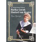 20. Yüzyılın Keman Virtüözü Harika Çocuk Florizel Von Reuter-Müzik Eğitimi Yayınları