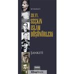 20. YY. Seçkin İslam Düşünürleri - Şankıti