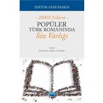 2000’li Yılların Popüler Türk Romanında Söz Varlığı - Özlem Kavalcı Göktepe,Sami Baskın