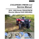 2014-2020 Honda TRX420TM/FM Rancher (Manual Shift) Cyclepedia Printed ATV Service Manual