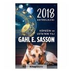 2018 Astrolojisi - Köpeğin ve Usta’nın Yılı - Gahl Eden Sasson