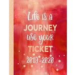 2019 2020: 18 Monate Terminplaner A4 - Life Is A Journey Planer Kalender Organizer ab Juli 2019 bis Dezember 2020 - To Do Liste, Notizen Seiten, ... Monatsübersicht Wochenübersicht Rot Gold