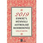 2019 Esmaü'l Hüsnalı Astroloji Rehberiniz - Güçlü Metin
