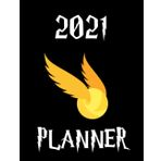 2021 Planner: Golden Snitch - Daily Weekly Monthly Calendar Planner - Schedule Agenda Logbook - Student - Worker - Family - January 2021 to December 2021