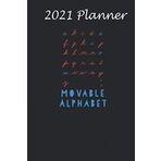 2021 Planner - Montessori Material Movable Alphabet Gift Teacher kid: Daily planner 2021, US map, US holiday, 6x9 inch, 136 pages - Christmas gift ideas for Firefighter