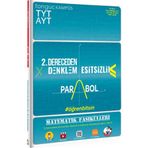 2021 TYT-AYT Matematik Fasikülleri: İkinci Dereceden Denklemler-Parabol-Eşitsizlikler (Kapak Değişebilir)
