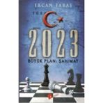 2023 Büyük Plan Şah-Mat - Ercan Faras