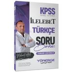 2023 Kpss Türkçe İlelebet Soru Bankası Çözümlü - Yönerge Yayınları