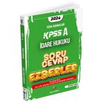 2024 KPSS A İdare Hukuku Soru Cevap - Ezberler - Serhat Güven - Dizgi Kitap
