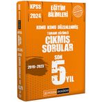 2024 KPSS Eğitim Bilimleri Konu Konu Düzenlenmiş Son 5 Sınav Tamamı Çözümlü Çıkmış Sorular