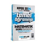 2024 KPSS Genel Yetenek Matematik Temel Öğrenme Tamamı Çözümlü Soru Bankası