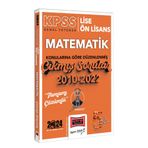 2024 KPSS Lise Ön Lisans Genel Yetenek Matematik Konularına Göre Düzenlenmiş 2010 - 2022 Tamamı Çözümlü Çıkmış Sorular