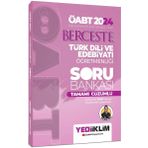 2024 ÖABT Berceste Türk Dili Ve Edebiyatı Öğretmenliği Tamamı Çözümlü Soru Bankası