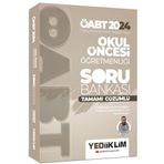 2024 ÖABT Okul Öncesi Öğretmenliği Tamamı Çözümlü Soru Bankası