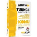 2024 ÖABT Türkçe Öğretmenliği Anlama ve Anlatma Teknikleri Dil Bilimi - Yeni Türk Dili Çocuk Edebiyatı Sözlü ve Yazılı Anlatım Konu Anlatımı