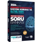 2024 Polis Meslek İçi Komiser Yardımcılığı Misyon Koruma ve Rütbe Terfi Sınavlarına Hazırlık Tamamı Çözümlü Soru Bankası