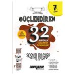 2025-2026 Müfredat Ankara Yayıncılık 7. Sınıf Güçlendiren 32 Haftalık Sosyal Bilgiler Kazanım Deneme