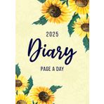 2025 A4 Page A Day: One Page Per Day Daily Diary Planner & Organiser for 365 Days, dated from Jan 2025 to Dec 2025, Fully Lined Journal Notebook with Calendars, To-Do List and Notes | Sunflower