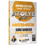 2025 Atölye Serisi KPSS Genel Yetenek Matematik Tamamı Video Çözümlü Soru Bankası