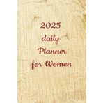 2025 Daily planner for women: One page per day, simple and undated 6x9 with a cute vintage cover, write down daily schedules and to-do lists for a ... find acts of kindness charts in last pages.