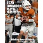 2025 Longhorn Football Prospectus: Thinking Texas Football