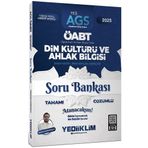 2025 MEB AGS ÖABT Din Kültürü ve Ahlak Bilgisi Tamamı Çözümlü Soru Bankası Yediiklim Yayınları