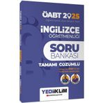 2025 ÖABT İngilizce Öğretmenliği Tamamı Çözümlü Soru Bankası - Yediiklim Yayınları
