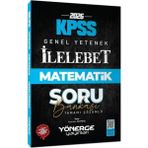 2026 Kpss Matematik İlelebet Soru Bankası Yönerge Yayınları
