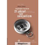 21. YÜZYIL İÇIN SOSYALIZM - GENEL