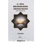 21. Yüzyıl Müslümanlarının Kurtuluş Reçetesi - Nihat Demirkol