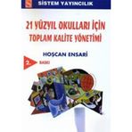 21.YÜZYIL OKULLARI İÇİN TOPLAM KALİTE YÖNETİMİ-HOŞCAN ENSARİ