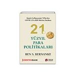 21. Yüzyıl Para Politikaları / Ben Bernanke