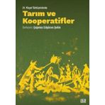 21. Yüzyıl Turkiye`sinde Tarım ve Kooperatifler - Çağatay Edgücan Şahin