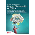 21. Yüzyıl Yetkinliği Olarak Küresel Okuryazarlık ve Eğitimi - Pegem Akademi Yayıncılık