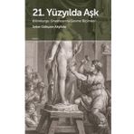 21. Yüzyılda Aşk - Selen Gökçem Akyıldız
