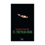 21. Yüzyılda İran - Homa Katouzian Hüseyin Şahidi