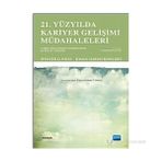 21. YÜZYILDA KARIYER GELIŞIMI MÜDAHALELERI - SPENCER G. NILES;JOANN HARRIS BOWLSBEY