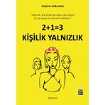 2+1=3 Kişilik Yalnızlık - Nazan Karakan