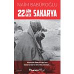 22 Gün 22 Gece Sakarya - Naim Babüroğlu