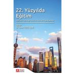 22. Yüzyılda Eğitim - Pegem Akademi Yayıncılık