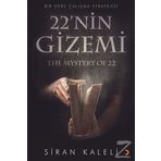 22'nin Gizemi - Siran Kaleli