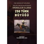 250 Türk Büyüğü - Kalender Erol Kaya