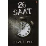 26 Saat: Hayal etmek salt özgürlüktür